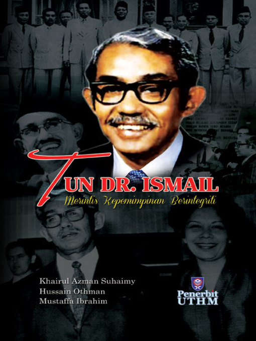 Title details for Tun Dr. Ismail by Khairul Azman Suhaimy - Available